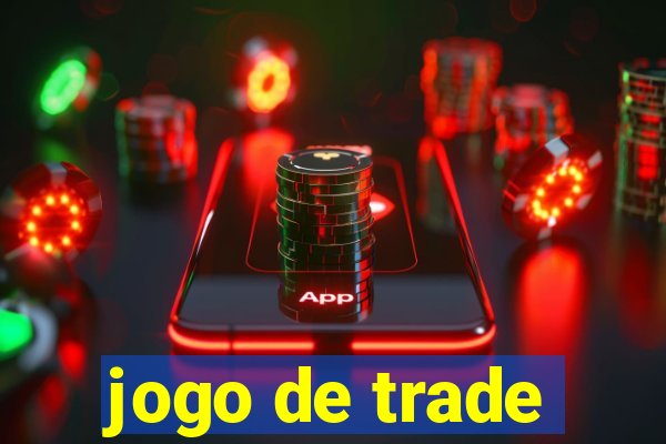 jogo de trade