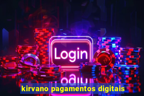 kirvano pagamentos digitais