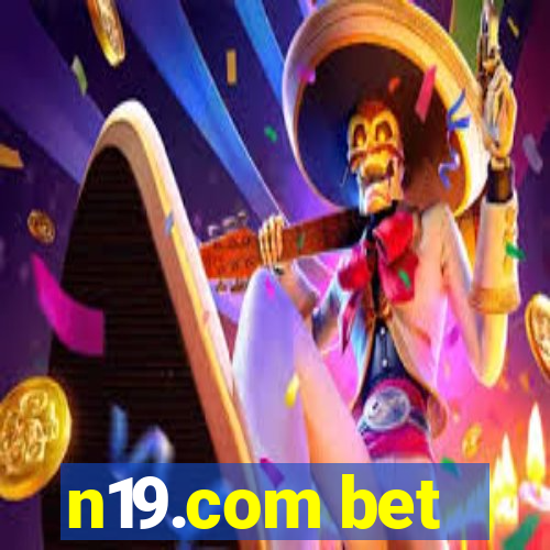 n19.com bet