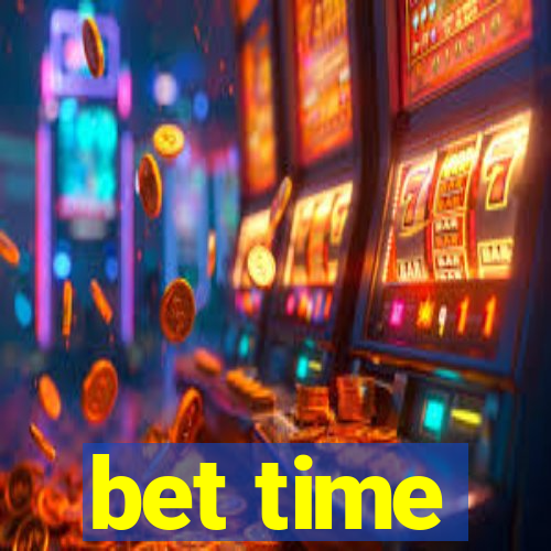 bet time