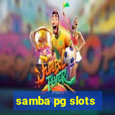 samba pg slots