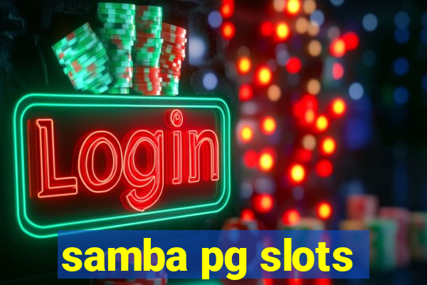 samba pg slots