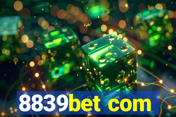 8839bet com