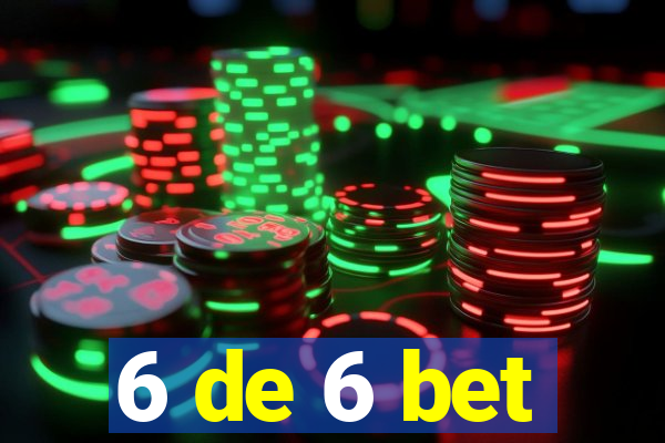 6 de 6 bet