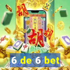 6 de 6 bet