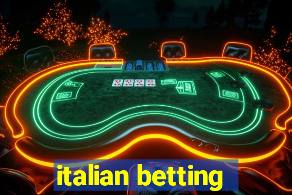 italian betting