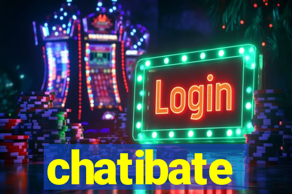 chatibate