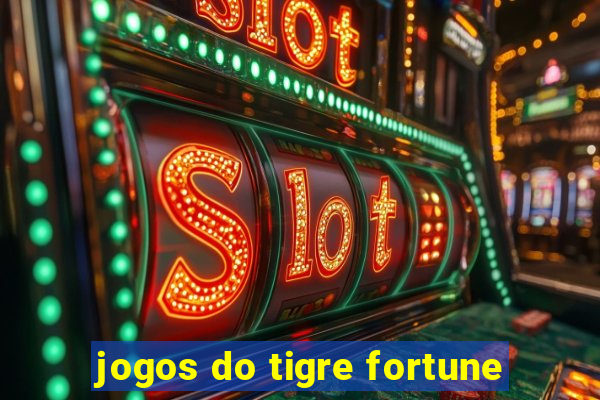 jogos do tigre fortune