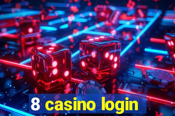 8 casino login