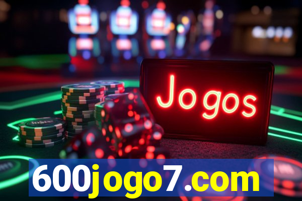 600jogo7.com