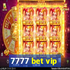 7777 bet vip