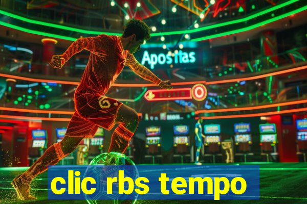 clic rbs tempo