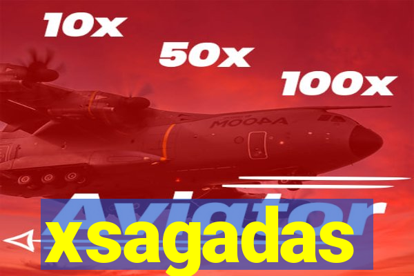 xsagadas