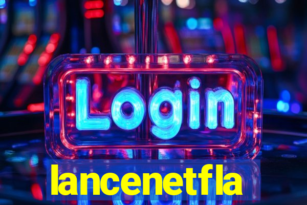 lancenetfla