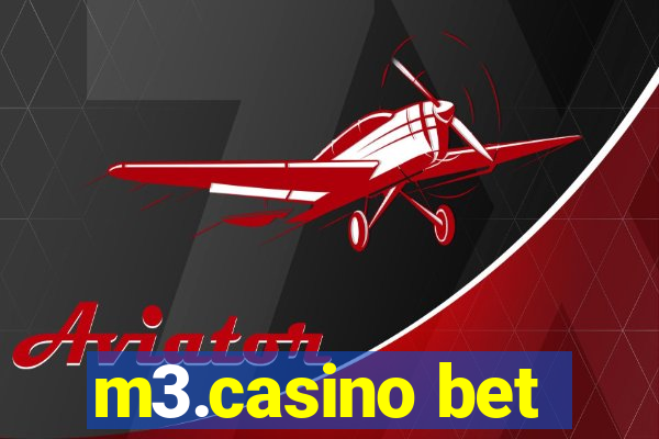 m3.casino bet