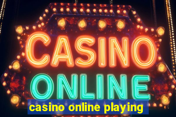 casino online playing