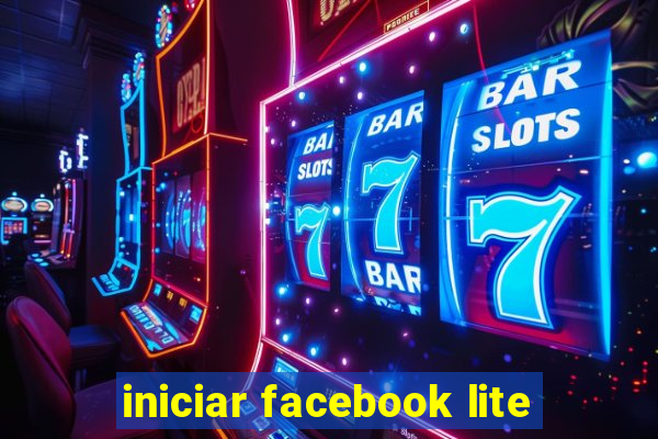 iniciar facebook lite