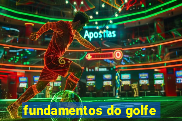 fundamentos do golfe