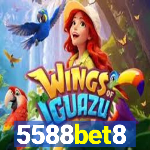 5588bet8