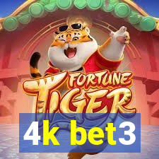 4k bet3