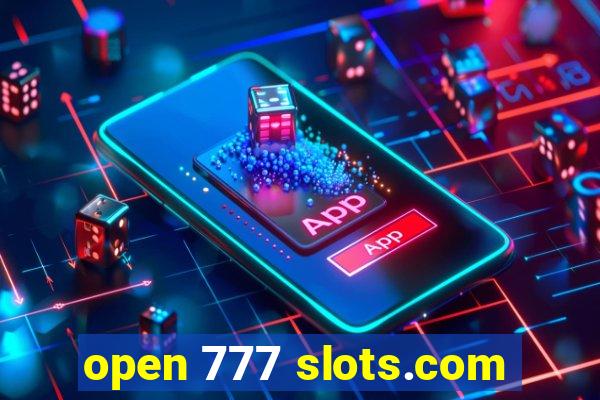 open 777 slots.com