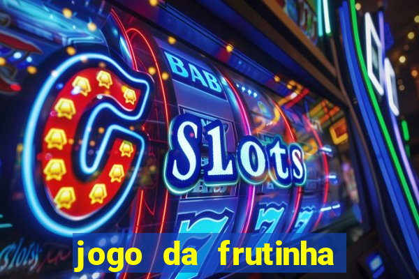 jogo da frutinha que paga no pix