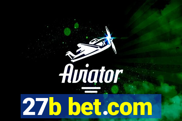 27b bet.com