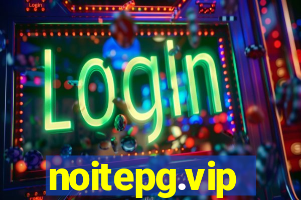 noitepg.vip