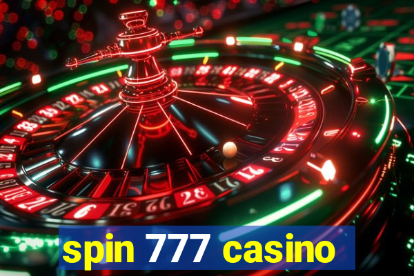 spin 777 casino