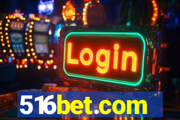 516bet.com