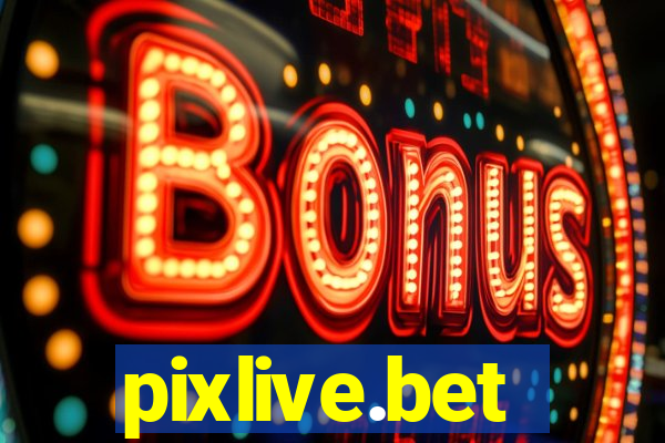 pixlive.bet