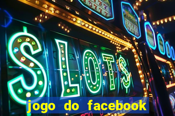 jogo do facebook candy crush saga