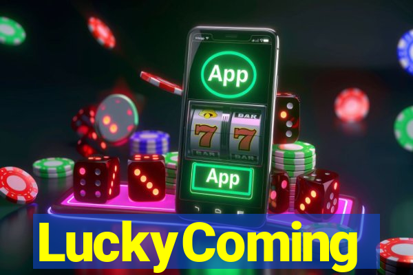 LuckyComing