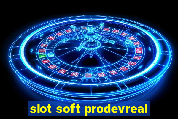 slot soft prodevreal