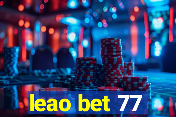 leao bet 77