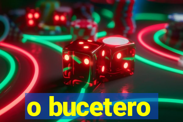 o bucetero