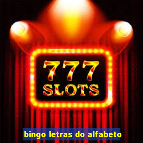 bingo letras do alfabeto