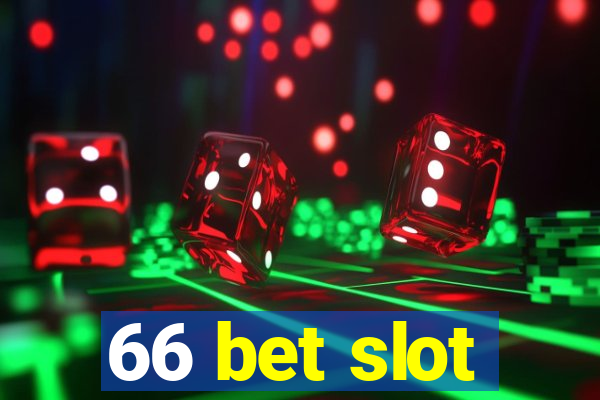 66 bet slot