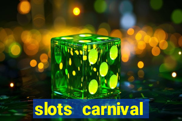 slots carnival android app