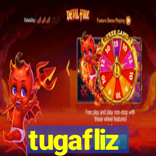 tugafliz