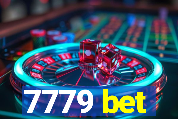 7779 bet