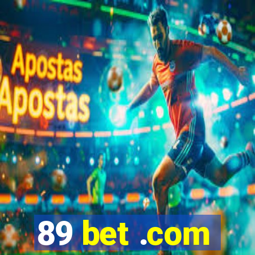 89 bet .com