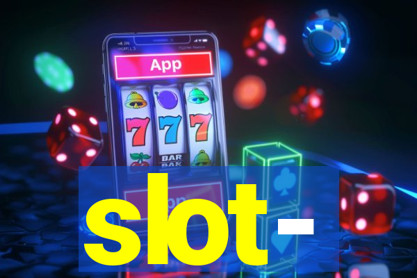 slot-