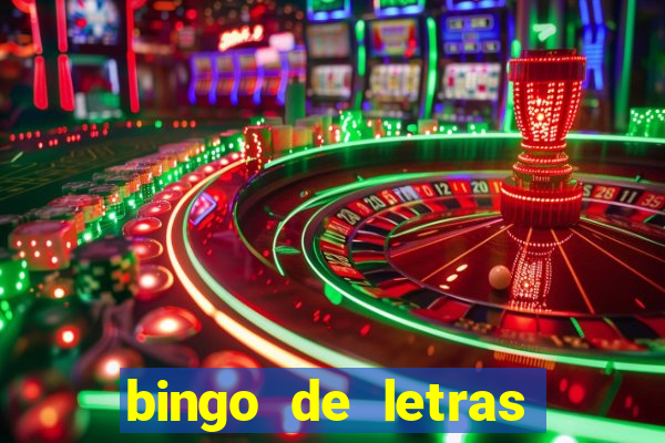 bingo de letras para imprimir colorido