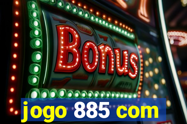 jogo 885 com