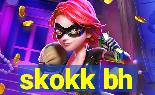 skokk bh