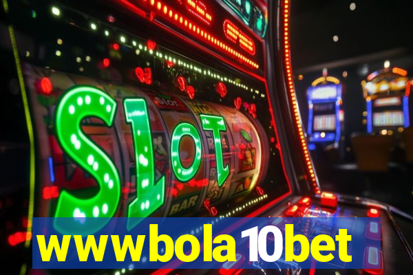 wwwbola10bet