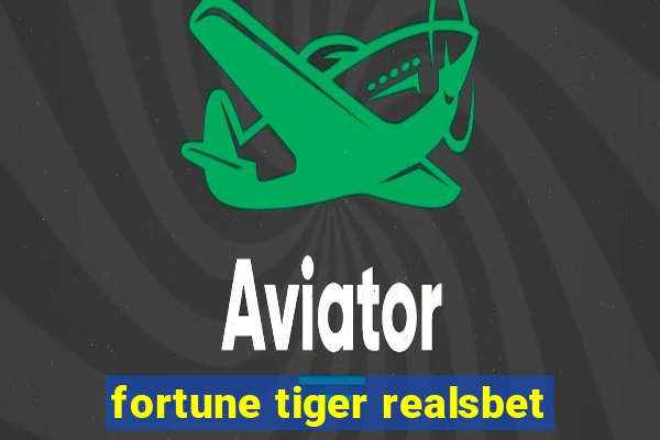 fortune tiger realsbet