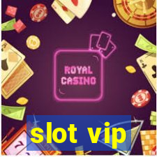 slot vip