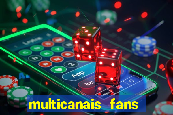 multicanais fans jogo ao vivo